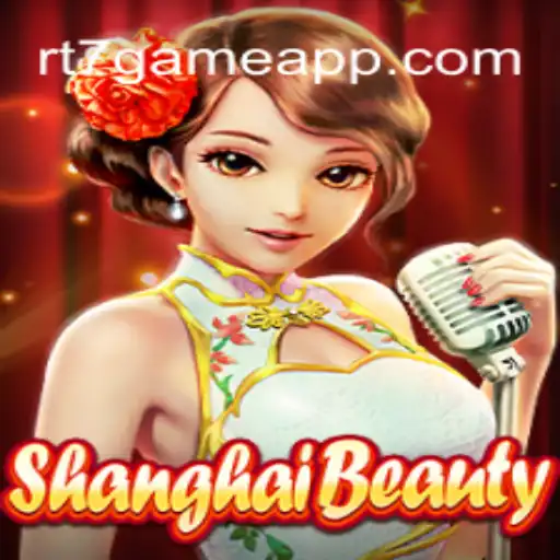 Exploring ShanghaiBeauty: A Captivating Adventure at RT7 GAME Oficial - O Melhor Cassino Online do Brasil🍀